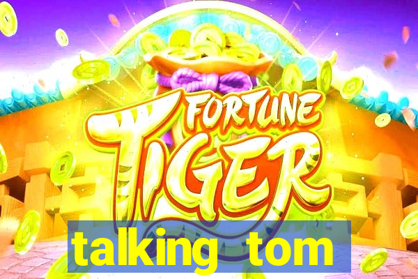 talking tom dinheiro infinito